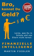 Cover: Bro, kannst Du Geld? Teenager Edition - epubli