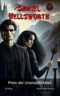 Cover: Samuel Hellsworth - 5 - Preis der Uners&auml;ttlichkeit - BoD - Books on Demand