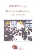 Cover: Diatriba de la vida cotidiana y otras derrotas civiles - Cal y arena