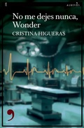 Cover: No me dejes nunca, Wonder - Editorial Alrev&eacute;s