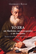 Cover: Yo era un blasfemo, un perseguidor y un insolente - Editorial San Pablo