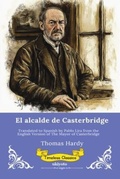 Cover: El alcalde de Casterbridge | Spanish Version of The Mayor of Casterbridge - Ukiyoto Publishing