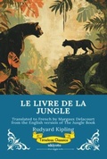 Cover: LE LIVRE DE LA JUNGLE | French Version of The Jungle Book - Ukiyoto Publishing