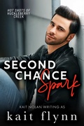 Cover: Second Chance Spark (Hot Shots of Huckleberry Creek, #2) - Take The Leap Publishing