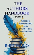 Cover: The  Authors Handbook (The Authors Handbook Series, #1) - R RICHARDS