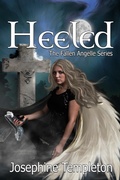 Cover: Heeled (The Fallen Angelle Series, #3) - Josephine Templeton