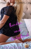 Cover: Runden und hinrei&szlig;end - Mary E Thompson