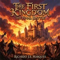 Cover: The First Kingdom The Final Battle - sorcerers nook