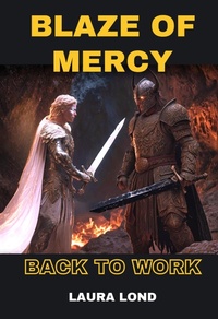 Enlarge image Cover: Blaze of Mercy: Back to Work - Laura Lond