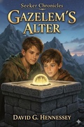 Cover: Gazelem's Alter (Seeker Chronicles, #9) - David G. Hennessey