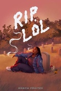 Cover: RIP, LOL - Khaya Fraites Productions