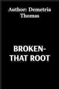 Cover: BROKEN- THAT ROOT - bowker
