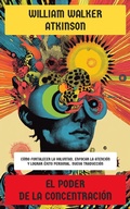Cover: El poder de la concentraci&oacute;n - Editorial Reci&eacute;n Traducido