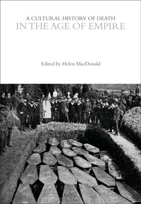 Enlarge image Cover: A Cultural History of Death in the Age of Empire - Bloomsbury Academic