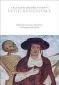 Cover: A Cultural History of Death in the Renaissance - Bloomsbury Academic