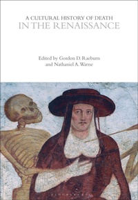 Enlarge image Cover: A Cultural History of Death in the Renaissance - Bloomsbury Academic
