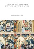 Cover: A Cultural History of Death in the Middle Ages - Bloomsbury Academic
