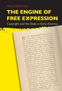Enlarge image Cover: The Engine of Free Expression - University of Pennsylvania Press