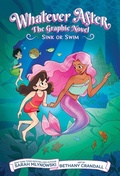 Cover: Sink or Swim (Whatever After Graphic Novel #3) - Graphix