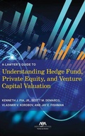 Cover: A Lawyer's Guide to Understanding Hedge Fund, Private Equity, and Venture Capital Valuation - American Bar Association