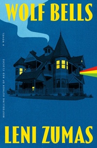Enlarge image Cover: Wolf Bells - Algonquin Books