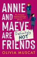 Cover: Annie and Maeve Are Definitely Not Friends - Fremantle Press