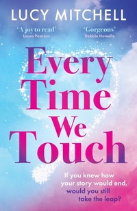 Enlarge image Cover: Every Time We Touch - Boldwood Books Ltd