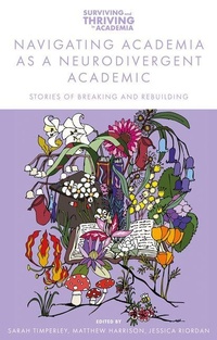 Enlarge image Cover: Navigating Academia as a Neurodivergent Academic - Emerald Publishing Limited