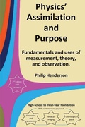Cover: Physics' Assimilation and Purpose - Calluna Publishing