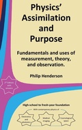 Cover: Physics' Assimilation and Purpose - Calluna Publishing