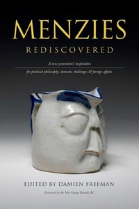 Enlarge image Cover: Menzies Rediscovered - Connor Court Publishing Pty Ltd