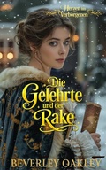 Cover: Die Gelehrte und der Rake - Beverley Oakley
