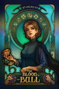 Cover: The Blood of the Bull (Memoirs of the Borgia Sibyl, #3) - Candlemark & Gleam