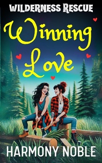 Enlarge image Cover: Winning Love (Wilderness Rescue) - truelovewriters