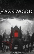 Cover: Hazelwood - Spark and Quill