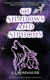 Enlarge image Cover: Of Shadows and Siphons - The Sandorg Chronicles