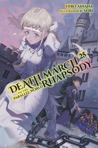 Enlarge image Cover: Death March to the Parallel World Rhapsody, Vol. 25 (light novel) - Yen Press
