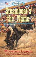 Cover: Steamboat's the Name - Bariso Press