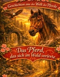 Cover: Geschichten aus der Welt der Pferde - Geschichten aus der Welt der Pferde