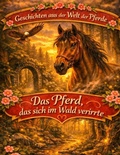 Cover: Geschichten aus der Welt der Pferde - Geschichten aus der Welt der Pferde
