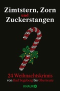 Cover: Zimtstern, Zorn und Zuckerstangen - Knaur