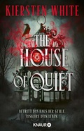 Cover: The House of Quiet - Knaur