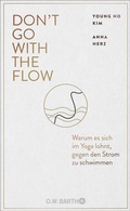 Cover: Don't Go with the Flow - O.W. Barth eBook