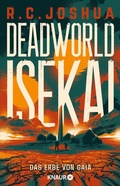 Cover: Deadworld Isekai 2 - Das Erbe von Gaia - Knaur