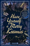 Cover: Have Yourself a Merry Kissmas - Knaur