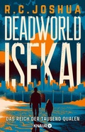 Cover: Deadworld Isekai 3 - Das Reich der Tausend Qualen - Knaur