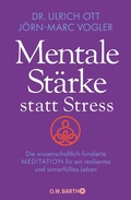 Cover: Mentale St&auml;rke statt Stress - O.W. Barth eBook