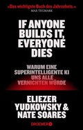Cover: If Anyone Builds It, Everyone Dies - Droemer