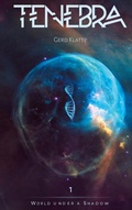 Cover: Tenebra - World under a shadow - BoD - Books on Demand