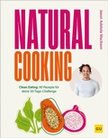Cover: Natural Cooking - Gr&auml;fe und Unzer